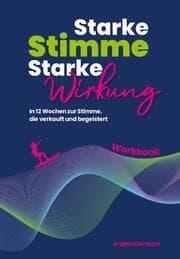 Cover von Starke Stimme, Starke Wirkung - Das WORKBOOK zum Buch