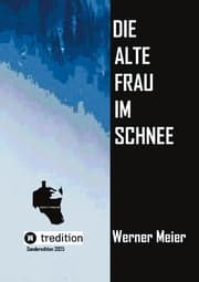 Cover von Die alte Frau im Schnee