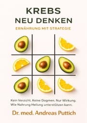 Cover von Krebs neu denken: Ernährung mit Strategie