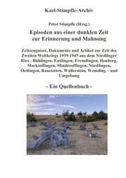 Cover von Episoden aus einer dunklen Zeit zur Erinnerung und Mahnung - ein Quellenbuch -