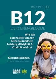 Cover von B12 - Dein Energiecode