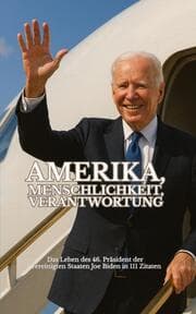 Cover von Amerika, Menschlichkeit, Verantwortung