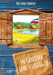 Cover von In Gänsebek geht's lustig zu