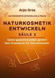 Cover von Naturkosmetik entwickeln Säule 2