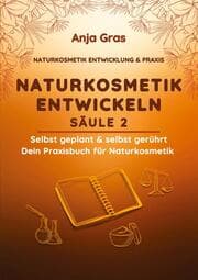 Cover von Naturkosmetik entwickeln Säule 2