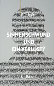Cover von Sinnenschwund und ein Verlust?