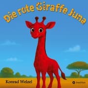 Cover von Die rote Giraffe Juna