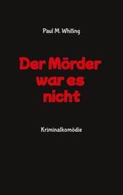 Cover von Der Mörder war es nicht