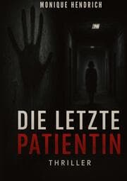 Cover von Die letzte Patientin