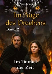 Cover von Im Auge des Drachens - Im Taumel der Zeit
