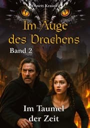 Cover von Im Auge des Drachens - Im Taumel der Zeit