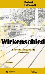 Cover von Wirkenschied, Henriette-Courgette -Reihe (4): Sterbehilfe