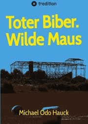 Cover von Toter Biber. Wilde Maus
