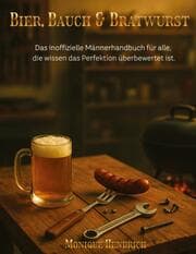 Cover von Bier, Bauch & Bratwurst