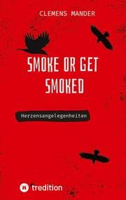 Cover von Smoke or get smoked