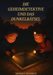 Cover von Die Geheimdetektive und das Dunkelrätsel