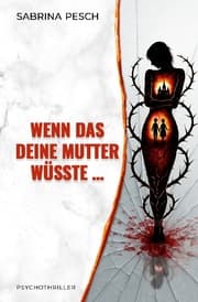 Cover von Wenn das deine Mutter wüsste