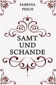 Cover von Samt und Schande