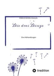 Cover von Die drei Dinge
