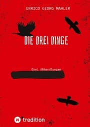 Cover von Die drei Dinge