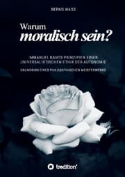 Cover von Warum moralisch sein?