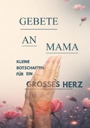 Cover von Gebete an Mama