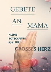 Cover von Gebete an Mama