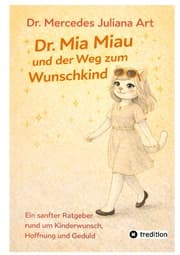Cover von Dr. Mia Miau und der Weg zum Wunschkind