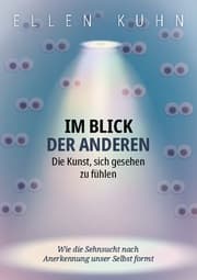 Cover von Im Blick der Anderen: Die Kunst, sich gesehen zu fühlen