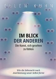 Cover von Im Blick der Anderen: Die Kunst, sich gesehen zu fühlen