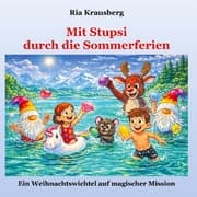 Cover von Mit Stupsi durch die Sommerferien