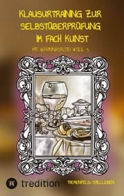 Cover von Klausurtraining zur Selbstüberprüfung im Fach Kunst mit @hannasroth Teil 5