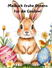 Cover von Malbuch frohe Ostern mit ausgewählten Ostermotiven, für das kreative entspannte Ausmalen.