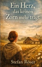 Cover von Ein Herz, das keinen Zorn mehr trägt