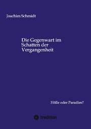 Cover von Die Gegenwart im Schatten der Vergangenheit