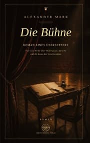 Cover von Die Bühne - Roman eines Übersetzers