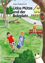 Cover von Udos Mütze und der Bolzplatz