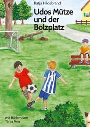 Cover von Udos Mütze und der Bolzplatz