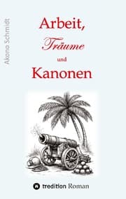 Cover von Arbeit, Träume und Kanonen