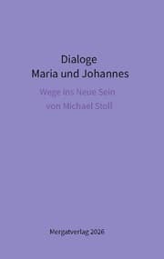 Cover von Dialoge -- Maria und Johannes