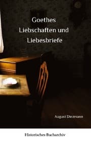 Cover von Goethes Liebschaften und Liebesbriefe