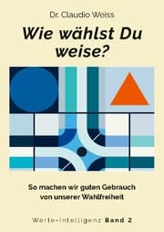Cover von Wie wählst Du weise?