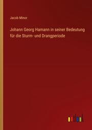 Cover von Johann Georg Hamann in seiner Bedeutung für die Sturm- und Drangperiode