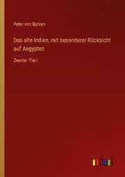 Cover von Das alte Indien, mit besonderer Rücksicht auf Aegypten