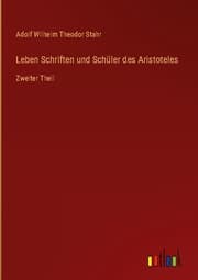 Cover von Leben Schriften und Schüler des Aristoteles