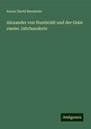 Cover von Alexander von Humboldt und der Geist zweier Jahrhunderte