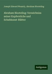 Cover von Abraham Blooteling: Verzeichniss seiner Kupferstiche und Schabkunst-Blätter