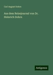 Cover von Aus dem Reisejournal von Dr. Heinrich Dohrn