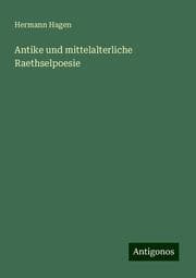 Cover von Antike und mittelalterliche Raethselpoesie