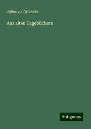 Cover von Aus alten Tagebüchern
